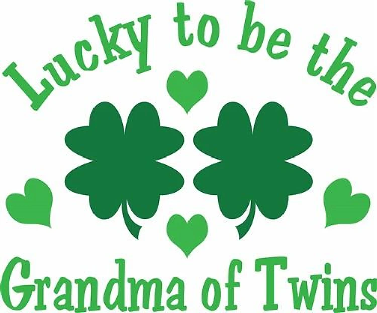 LUCKY GRANDMA OF TWINS