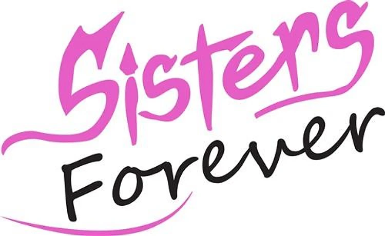 SISTERS FOREVER