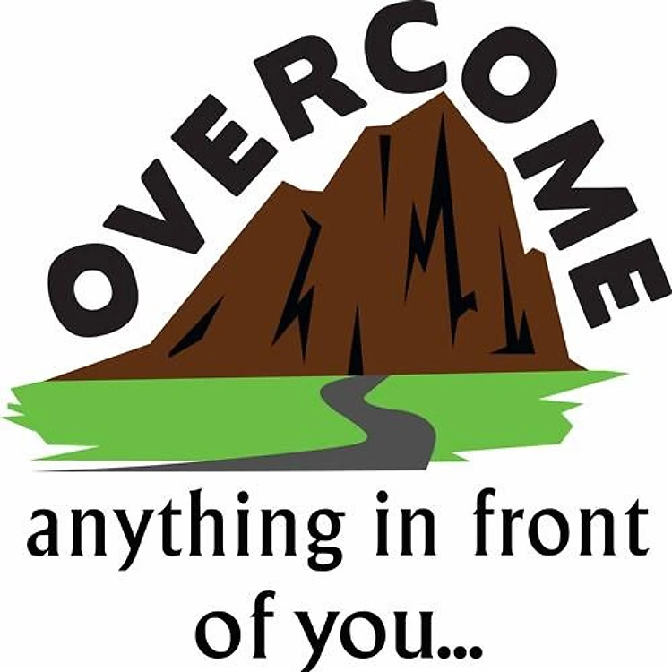 OVERCOME ANYTHING