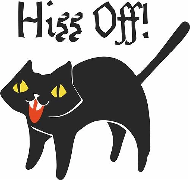 HISS OFF