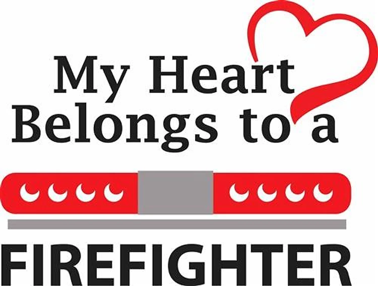 HEART BELONGS TO FIREFIGHTER