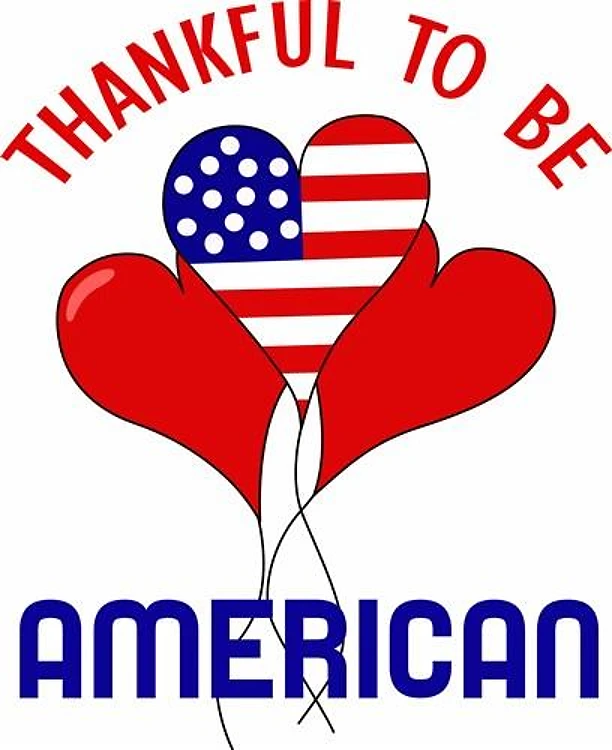 THANKFUL TO BE AMERICAN
