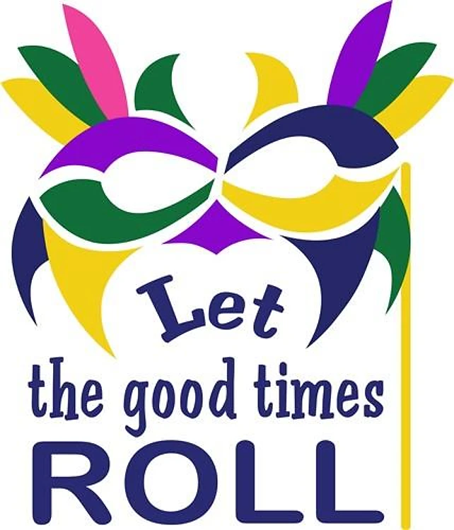 LET THE GOOD TIMES ROLL