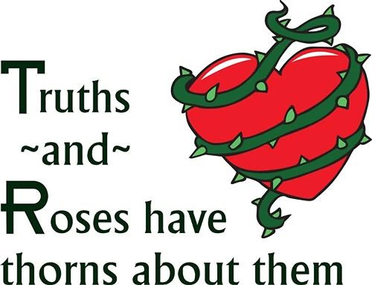 TRUTHS AND ROSES