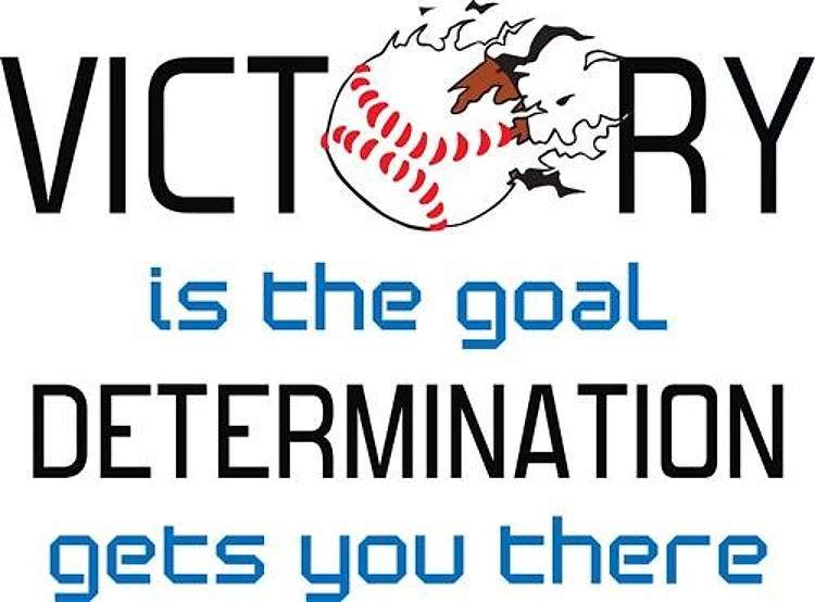 VICTORY IS THE GOAL