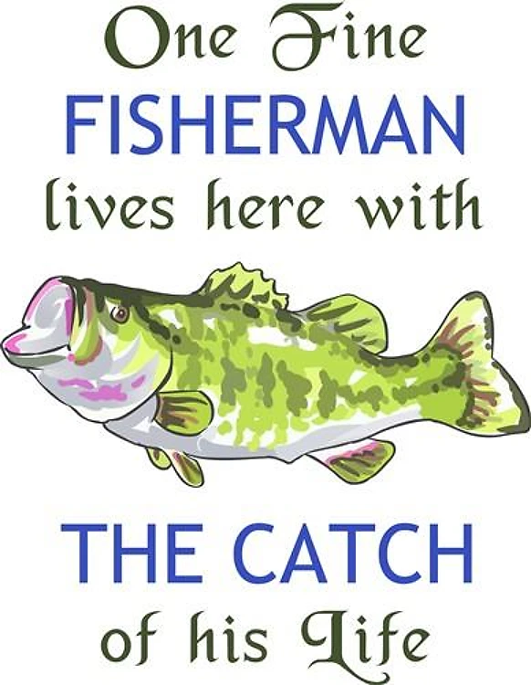 ONE FINE FISHERMAN