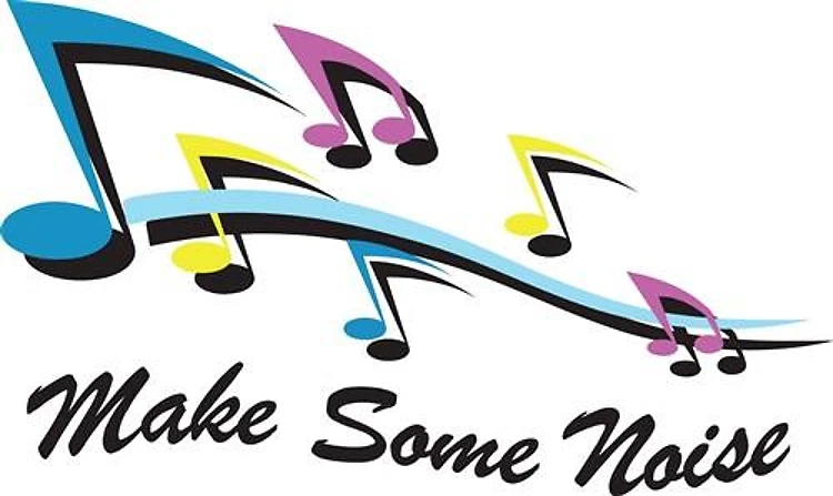 MAKE SOME NOISE