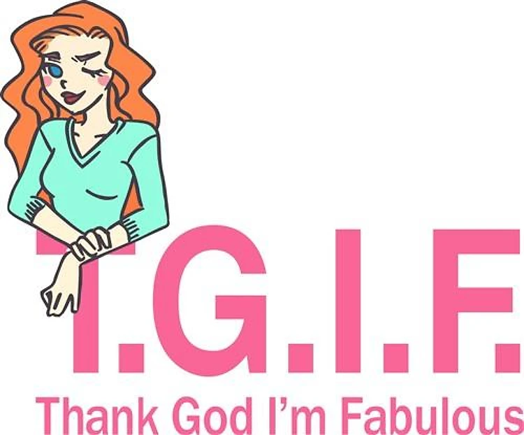 THANK GOD IM FABULOUS