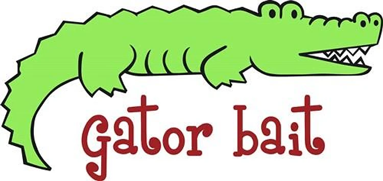 GATOR BAIT