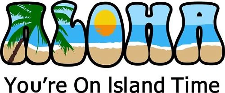 YOURE ON ISLAND TIME
