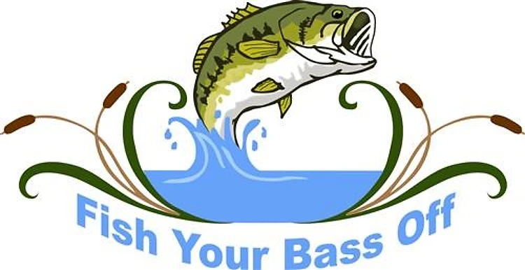 FISH YOUR BASS OFF