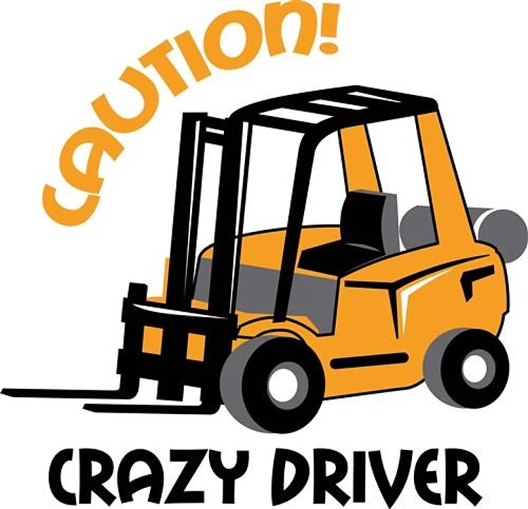 CRAZY FORFLIFT DRIVER
