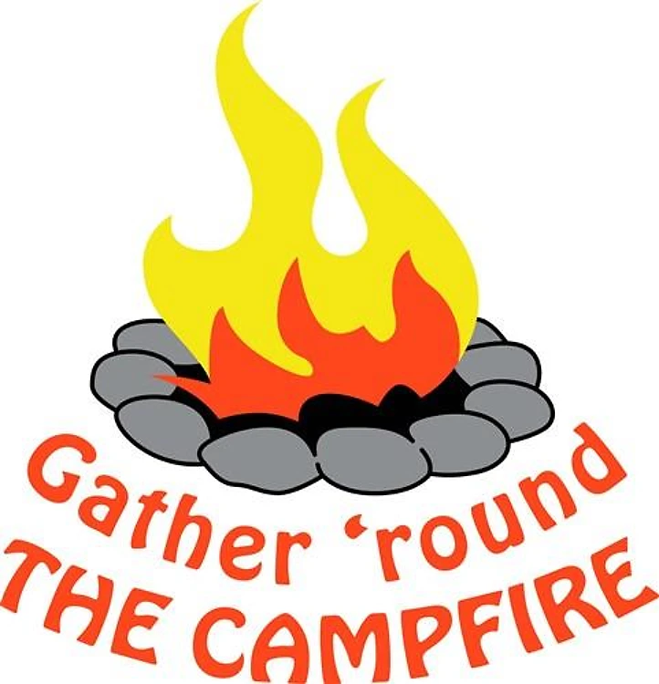 GATHER ROUND THE CAMPFIRE