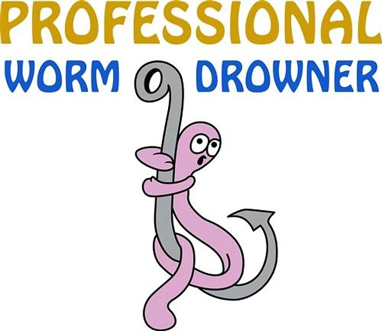 Professional Worm Drowner