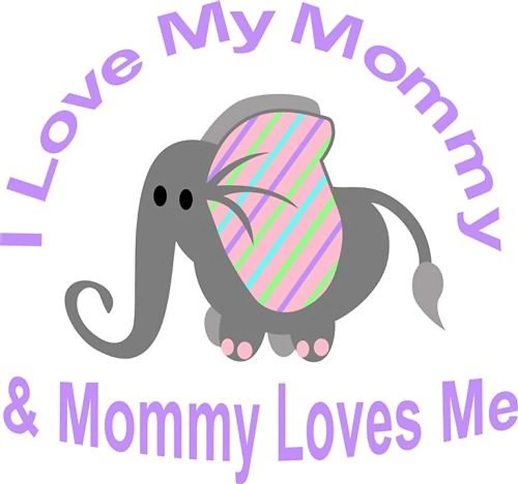 Mommy Loves Me