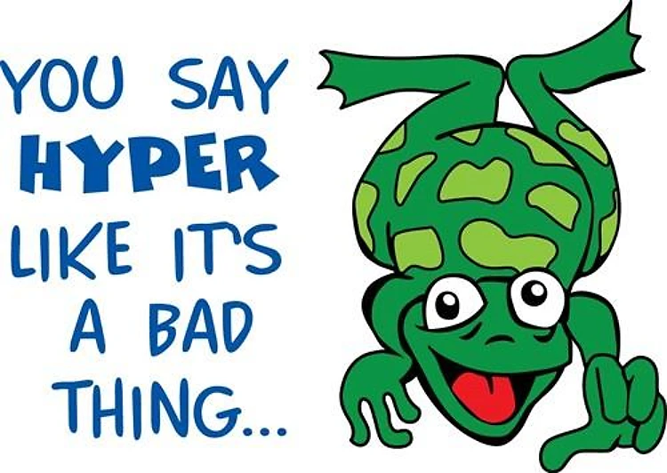 YOU SAY HYPER