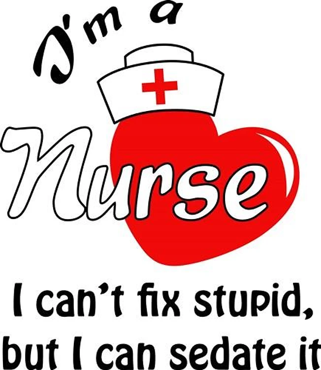 IM A NURSE