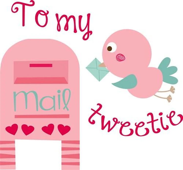 TO MY TWEETIE
