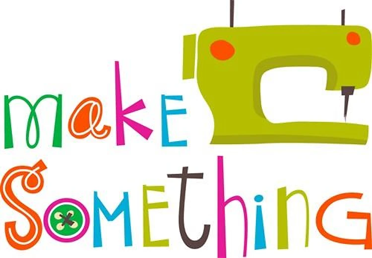 MAKE SOMETHING