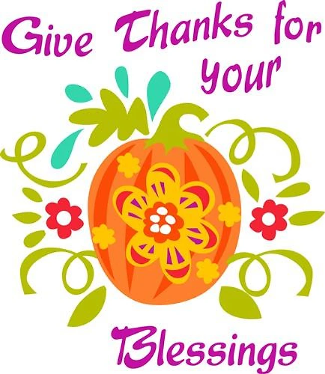 THANKS FOR BLESSINGS