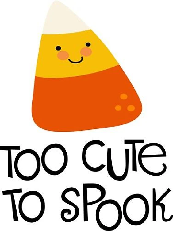 TOO CUTE TO SPOOK