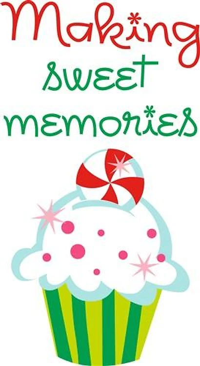 MAKING SWEET MEMORIES