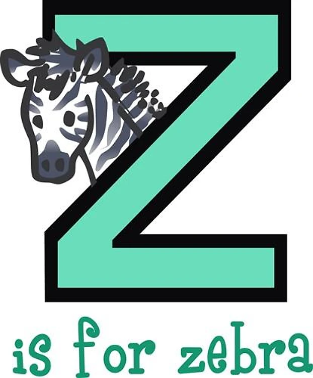 Z IS FOR ZEBRA