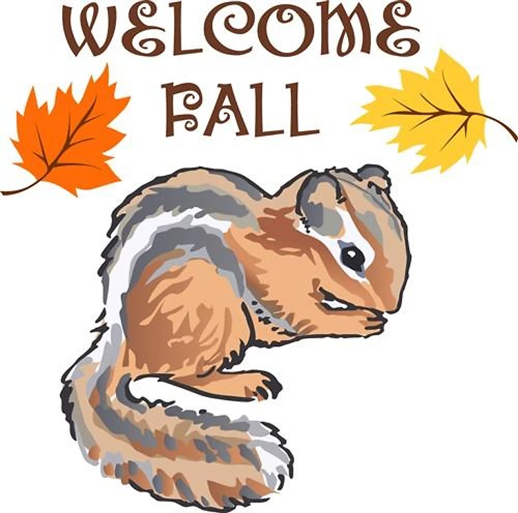 WELCOME FALL CHIPMUNK