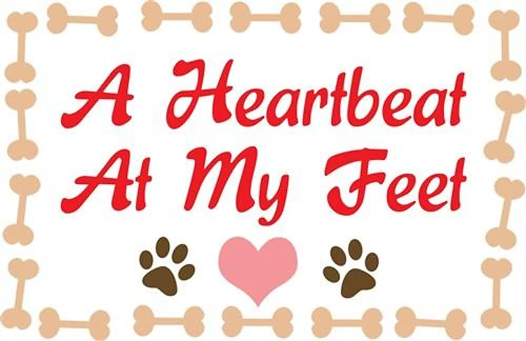HEARTBEAT AT MY FEET