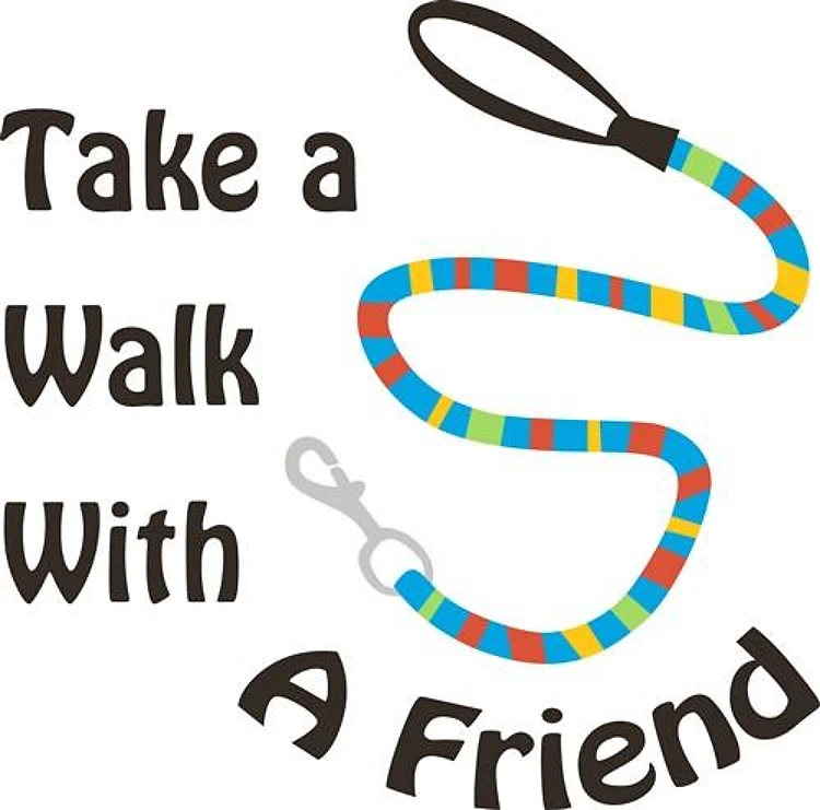 WALK WITH A FRIEND