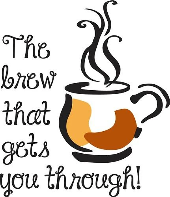 BREW GETS YOU THROUGH