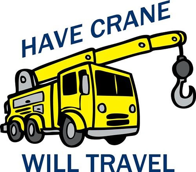 HAVE CRANE WILL TRAVEL