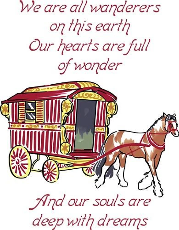 GYPSY PROVERB