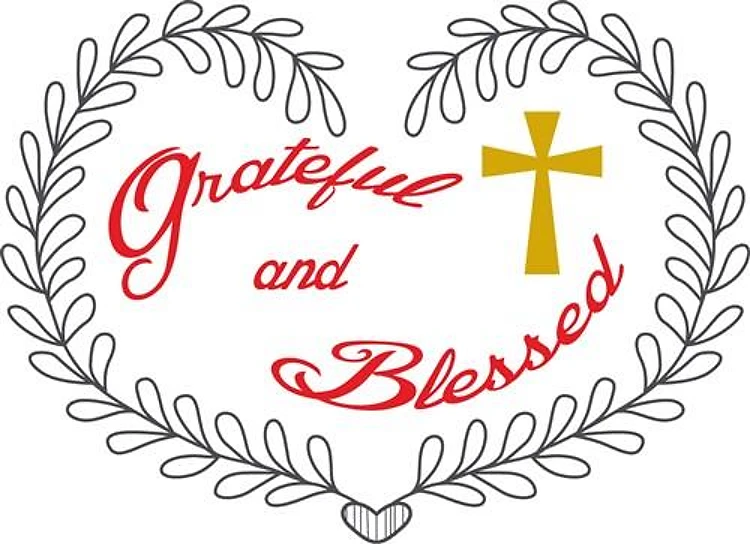 Grateful And Blessed