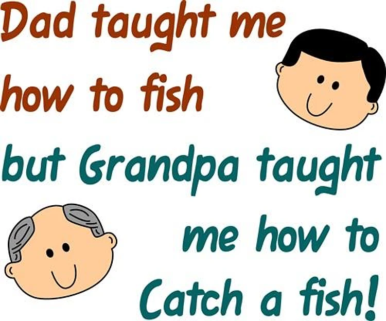 Grandpa Taught Me