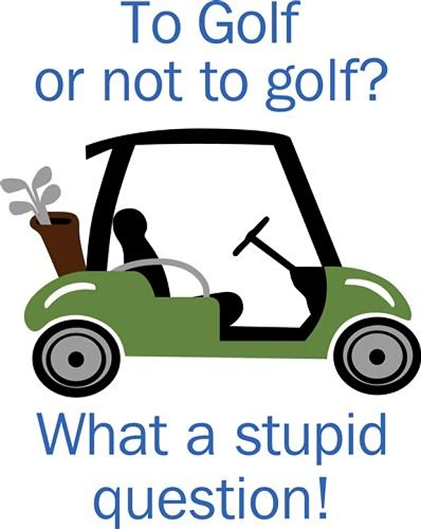 To Golf Or Not