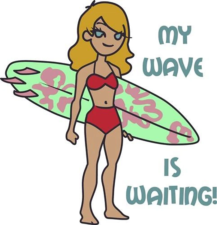My Wave Is Waiting!