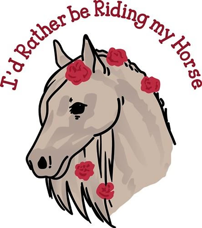 Rather Be Riding My Horse