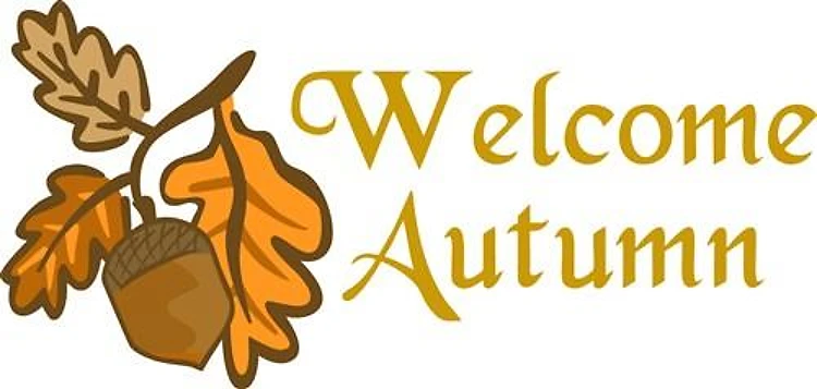 Welcome Autumn