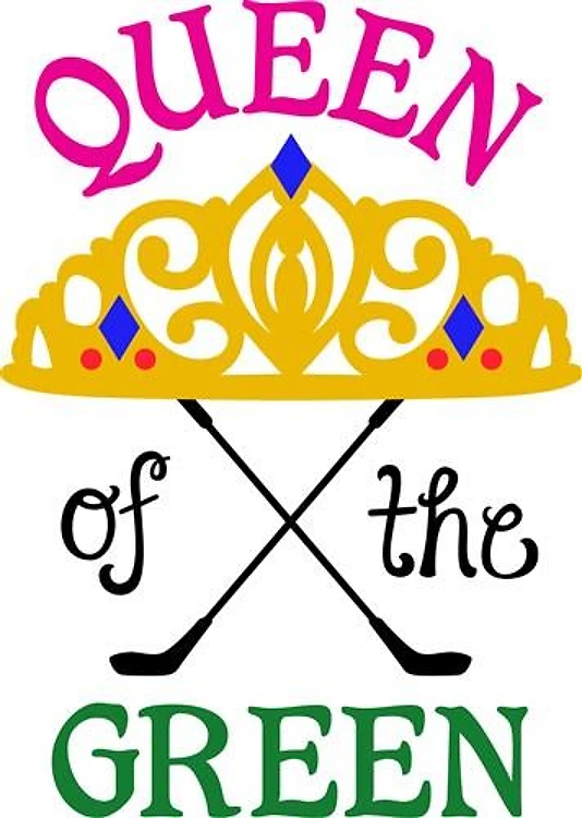 Queen Of The Green