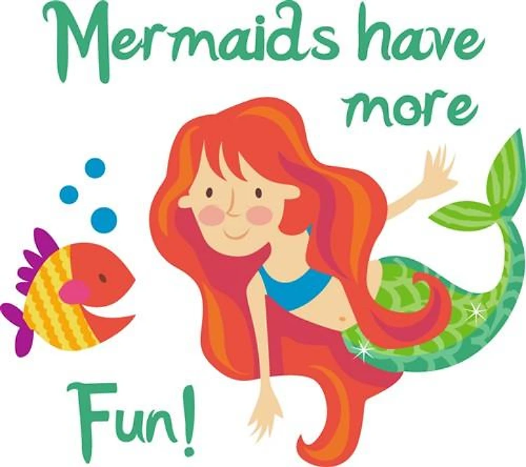 Mermaid Have More Fun
