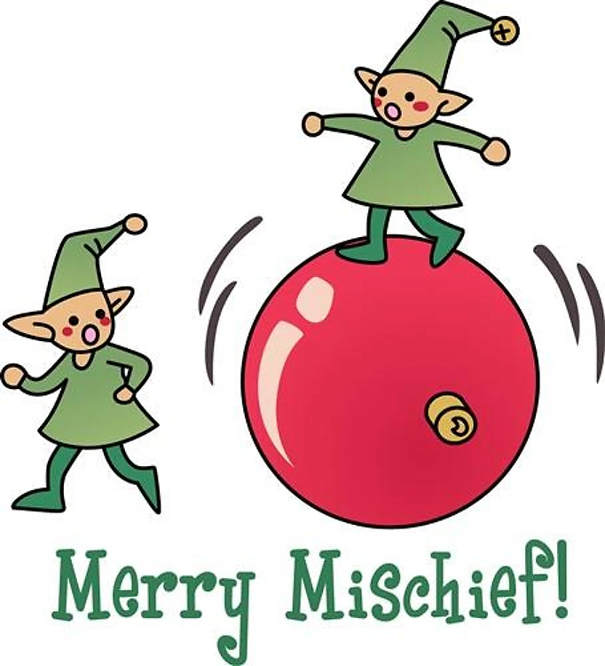 Merry Mischief