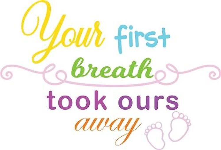 Your First Breath Took