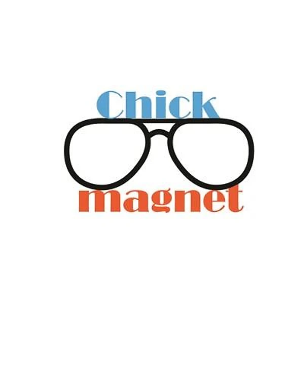 Chick Magnet