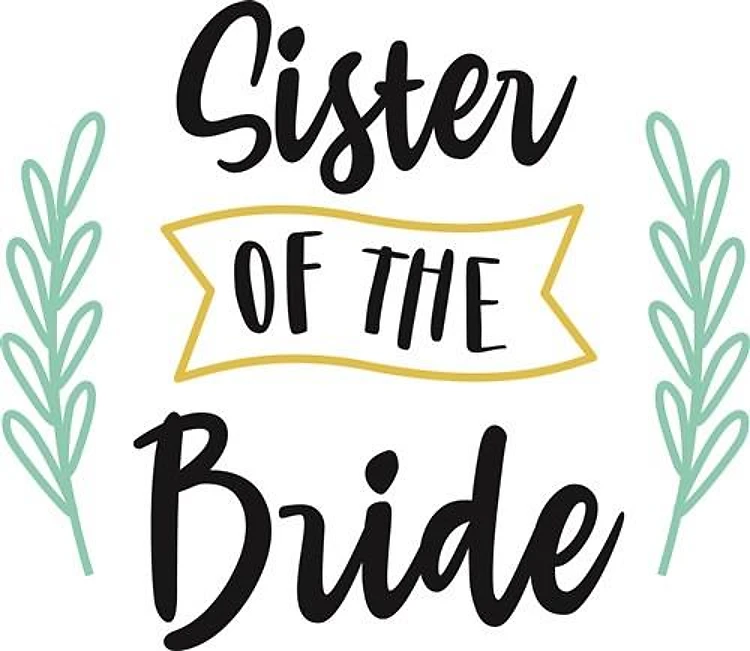 Sister Of The Bride