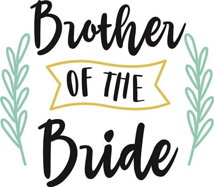 Brother Of The Bride