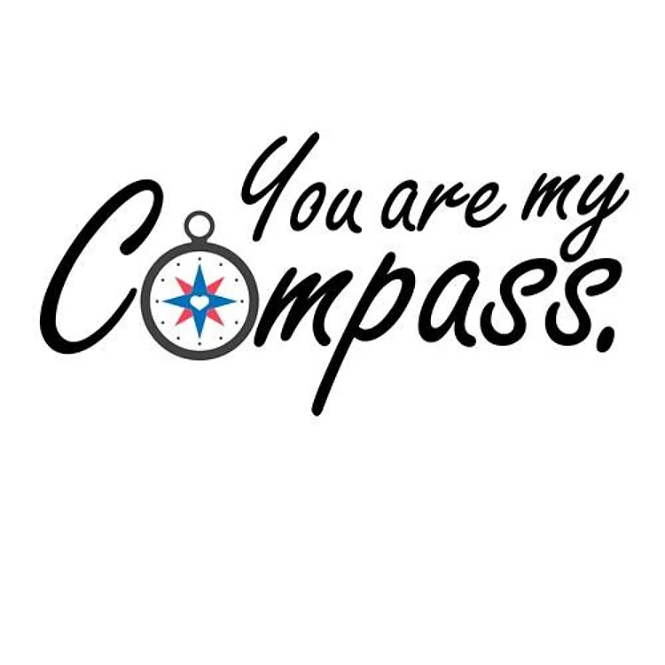 You Are My Compass
