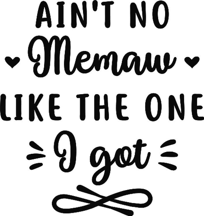 Aint No Memaw