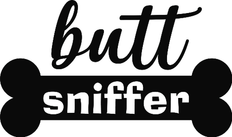 Butt Sniffer