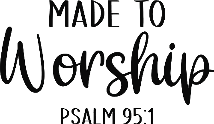 Made To Worship